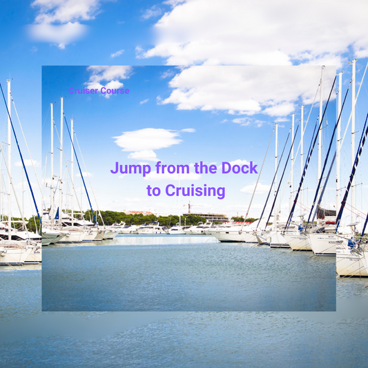 Cruiser Course - Jump from the Dock to Cruising - September 19th, 2024   8:00pm - 9:30pm Eastern